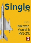 Mikoyan Gurevich Mig-21r By Dariusz Karnas, Artur Juszczak (Illustrator) Cover Image