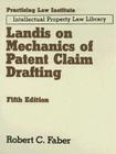 Landis On Mechanics Of Patent Claim Drafting Incorporating Release No 2 November 2005 8148 Hardcover The Book Rack