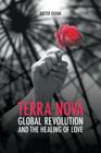 Terra Nova. Global Revolution and the Healing of Love By Dieter Duhm Cover Image