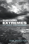 Surviving Extremes: Ice, Jungle, Sand and Swamp By Nick Middleton Cover Image