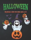 Halloween Coloring Book For Kids Ages 4-10: Halloween Coloring Books For Kids Relaxation Coloring Pages for Children Ages 4-10 By Blue Blend Cover Image