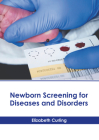 Newborn Screening for Diseases and Disorders Cover Image