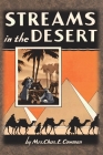 Streams in the Desert: 1925 Original 366 Daily Devotional Readings By Lettie B. Cowman, Chas E. Cowman Cover Image