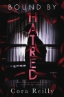 Bound By Hatred Cover Image