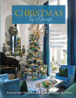Christmas by Design: Private Homes Decorated by Leading Designers By Patricia Hart McMillan, Katharine Kaye McMillan Cover Image