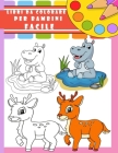 Libri Da Colorare Per Bambini facile: Libri Da Colorare Per Bambini animali 2-4,5-6, libro attività bambini 2 3 4 5 anni By Jojos Cool Color Cover Image