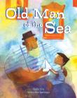 Old Man of the Sea By Stella Elia, Weberson Santiago (Illustrator) Cover Image