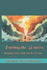 Parting the Waters: Stepping Out in Faith For the Promise Cover Image