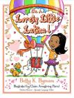 I'm A Lovely Little Latina! (The I'm A Girl Collection #2) By Betty K. Bynum Cover Image