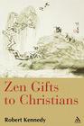 Zen Gifts to Christians Cover Image