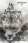 Me and Atrocity Cover Image