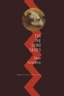 For the Dying Calves: Beyond Literature: Oxford Lectures (The German List) Cover Image