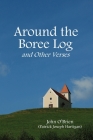 Around the Boree Log and Other Verses Cover Image