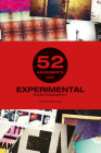 52 Assignments: Experimental Photography Cover Image