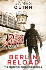 Berlin Reload By James Quinn Cover Image