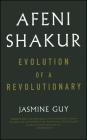 Afeni Shakur: Evolution of a Revolutionary By Jasmine Guy Cover Image