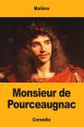 Monsieur de Pourceaugnac By Molière Cover Image