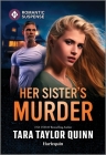 Her Sister's Murder By Tara Taylor Quinn Cover Image