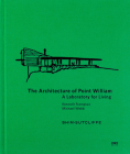 The Architecture of Point William By Shim Sutcliffe, Michael Webb Cover Image