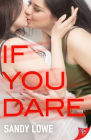 If You Dare By Sandy Lowe Cover Image