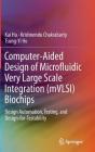 Computer-Aided Design of Microfluidic Very Large Scale Integration (Mvlsi) Biochips: Design Automation, Testing, and Design-For-Testability Cover Image