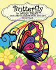 Butterfly in Large Print Coloring Book for Adults Cover Image