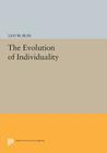 The Evolution of Individuality (Princeton Legacy Library #796) By Leo W. Buss Cover Image