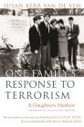 One Family's Response to Terrorism: A Daughter's Memoir (Contemporary Issues in the Middle East) Cover Image