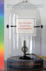 Ten Most Beautiful Experiments By George Johnson Cover Image