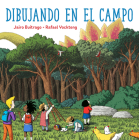 Dibujando En El Campo By Jairo Buitrago, Rafael Yockteng (Illustrator) Cover Image
