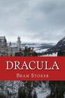 Dracula By Bram Stoker Cover Image