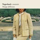 Negroland Lib/E: A Memoir By Margo Jefferson, Robin Miles (Read by) Cover Image