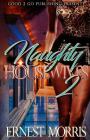 Naughty Housewives 2 By Ernest Morris Cover Image