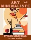 Art minimaliste: Vol 1. 