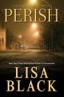 Perish (A Gardiner and Renner Novel #3) By Lisa Black Cover Image