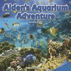 Aiden's Aquarium Adventure: Add Within 20 By Bill Connors Cover Image