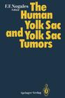 The Human Yolk Sac and Yolk Sac Tumors Cover Image