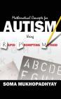 Mathematical Concepts For Autism Using Rapid Prompting Method By Soma Mukhopadhyay Cover Image