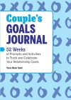 Couple's Goals Journal: 52 Weeks of Prompts and Activities to Track and Celebrate Your Relationship Goals Cover Image