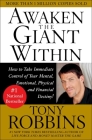 Awaken the Giant Within: How to Take Immediate Control of Your Mental, Emotional, Physical and Financial Cover Image