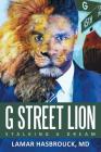 G Street Lion: Stalking a Dream Cover Image