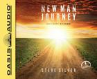 New Man Journey (Library Edition): Finding Meaning in Retirement By Steve Silver, Steve Silver (Narrator) Cover Image