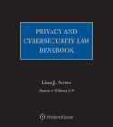 Privacy and Cybersecurity Law Deskbook: 2021 Edition Cover Image