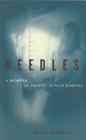 Needles: A Memoir Of Growing Up With Diabetes Cover Image