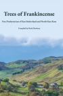 Trees of Frankincense: Free Presbyterians of East Sutherland and North-East Ross By Ruth Daubney (Compiled by) Cover Image