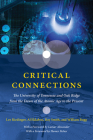 Critical Connections: The University of Tennessee and Oak Ridge from the Dawn of the Atomic Age to the Present Cover Image