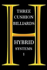 Three Cushion Billiards - Hybrid Systems 1 Cover Image