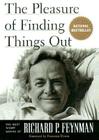 The Pleasure of Finding Things Out: The Best Short Works of Richard P. Feynman By Richard P. Feynman, Jeffrey Robbins (Editor), Sean Runnette (Read by) Cover Image