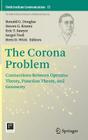 The Corona Problem: Connections Between Operator Theory, Function Theory, and Geometry (Fields Institute Communications #72) Cover Image