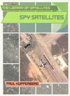 Spy Satellites (Library of Satellites) By Paul Kupperberg Cover Image